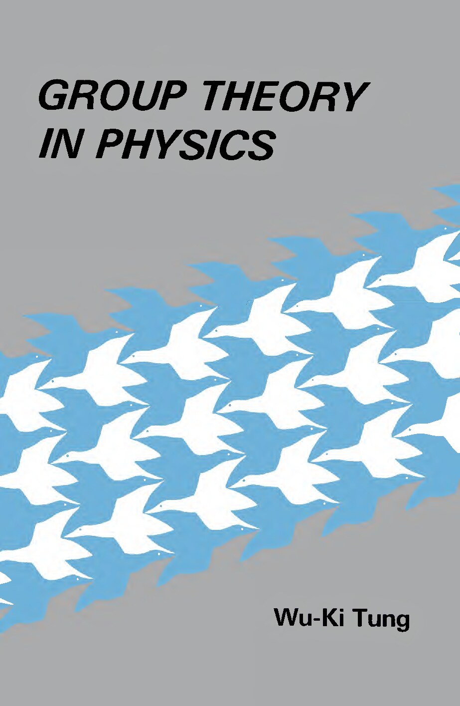 Group theory inPhysics